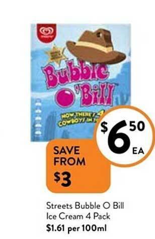Foodworks Streets bubble o bill ice cream 4 pack offer