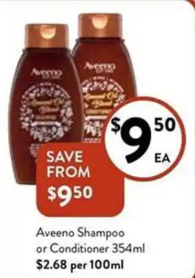 Foodworks Aveeno shampoo or conditioner 354ml offer