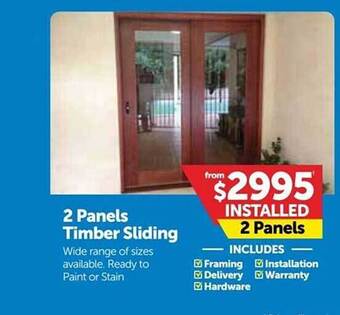 Doors Plus 2 panels timber sliding offer