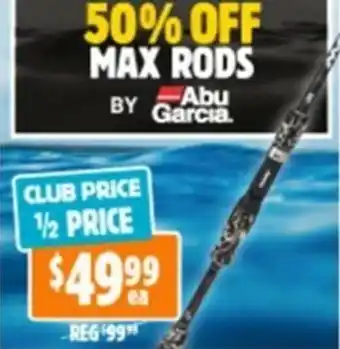 Anaconda Abu Garcia Max Rods offer