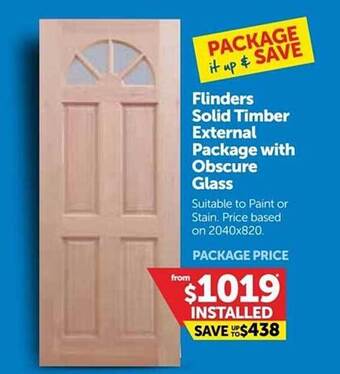Flinders solid timber external package with obscure glass