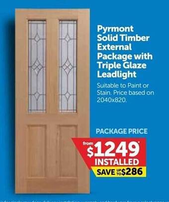 Doors Plus Pyrmont solid timber external package with triple glaze leadlight offer