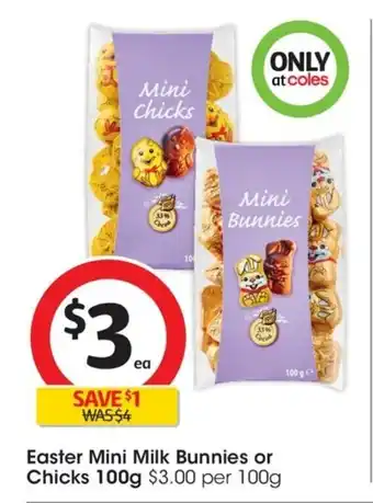 Coles Easter Mini Milk Bunnies or Chicks 100g offer