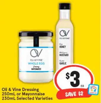 IGA Oil & Vine Dressing 250ml or Mayonnaise 230ml offer