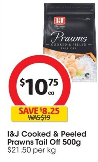 Coles I&J Cooked & Peeled Prawns Tail Off 500g offer