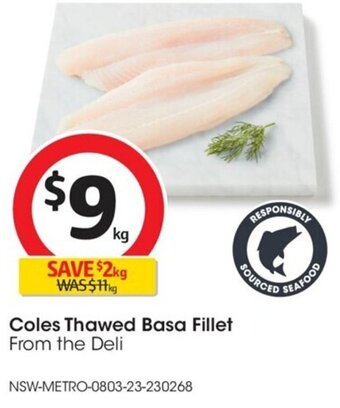 Coles Coles Thawed Basa Fillet offer
