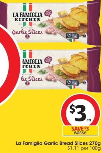 Coles La Famiglia Garlic Bread Slices 270g offer