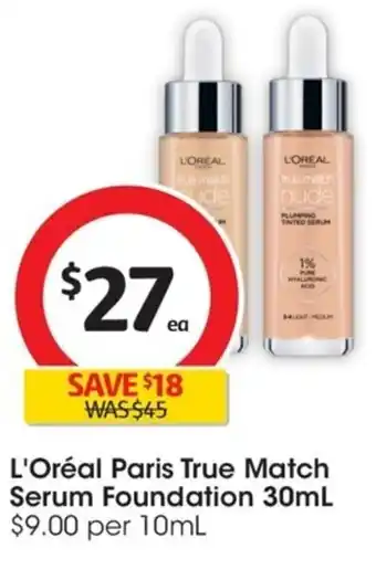 Coles L'Oréal Paris True Match Serum Foundation 30mL offer