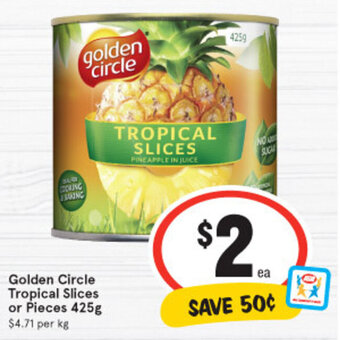 IGA Golden Circle Tropical Slices or Pieces 425g offer
