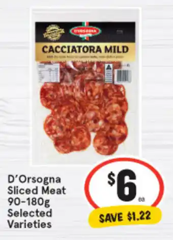 IGA D'Orsogna Sliced Meat 90-180g offer