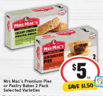 IGA Mrs Mac's Premium Pies or Pastry Bakes 2 Pack offer