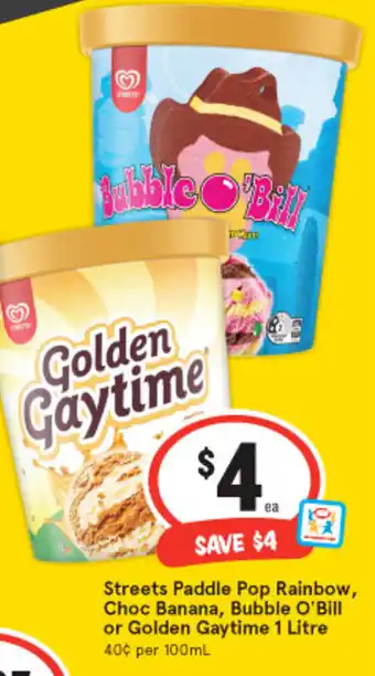 IGA Streets Paddle Pop Rainbow Choc Banana, Bubble O'Bill or Golden Gaytime 1L offer
