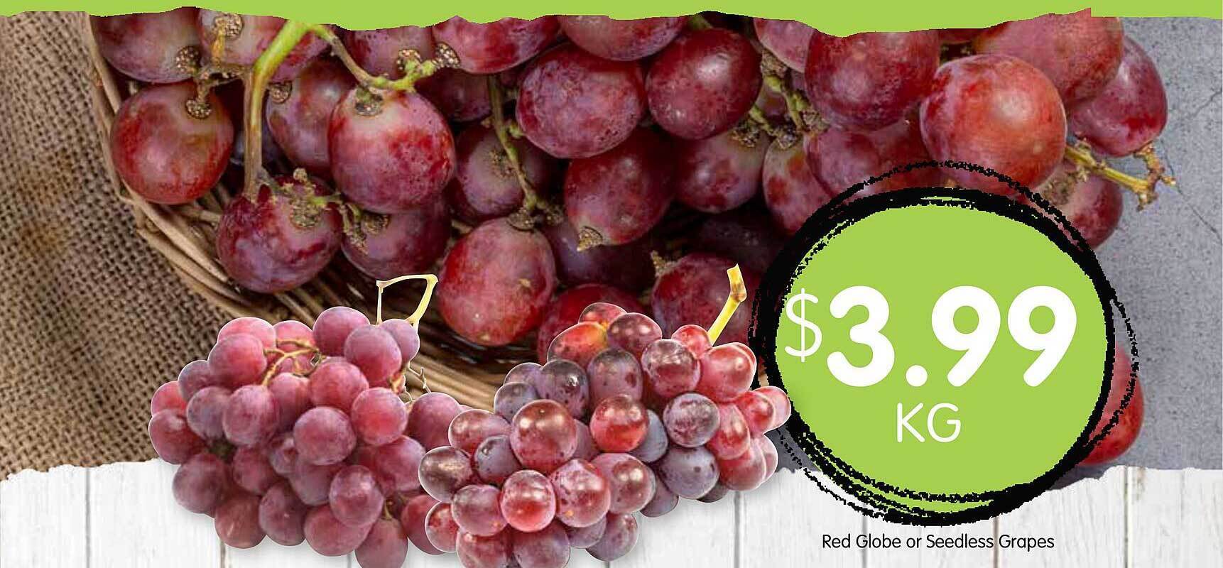 Red globe or seedless grapes offer at Spudshed