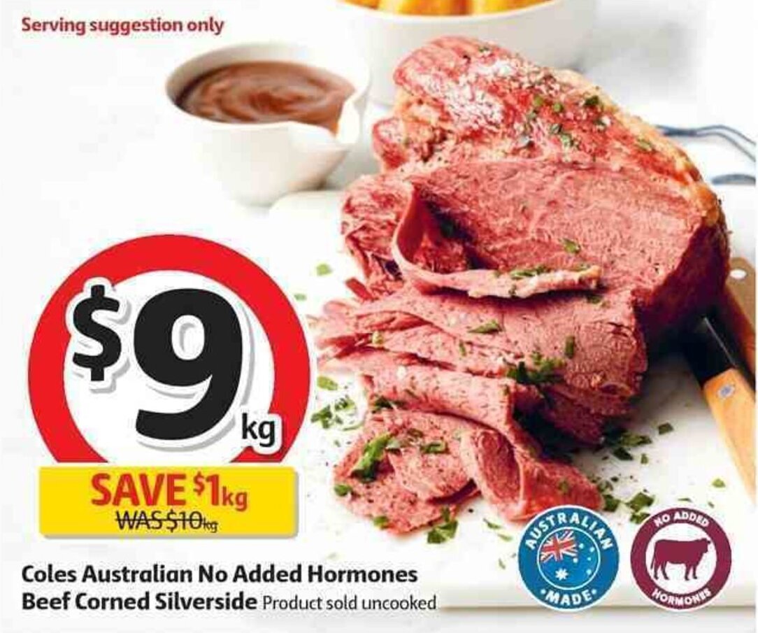 Coles Australian No Added Hormones Beef Corned Silverside offer at Coles
