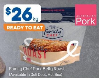 Foodland Family Chef Pork Belly Roast offer