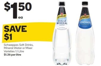 Woolworths Schweppes Soft Drinks, Mineral Water or Mixer Varieties 1.1 Litre offer
