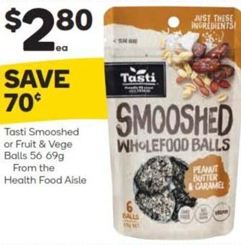 Woolworths Tasti Smooshed or Fruit & Vege Balls 56 69g offer