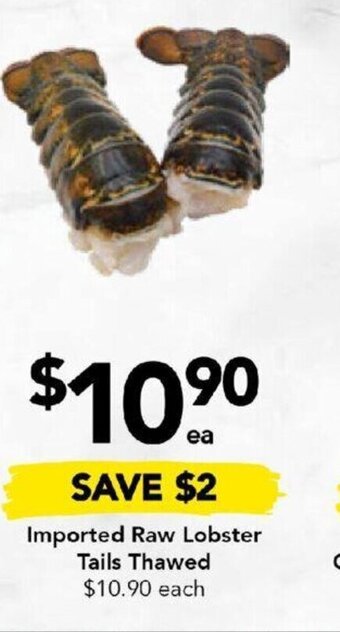 Drakes Imported Raw Lobster Tails Thawed offer
