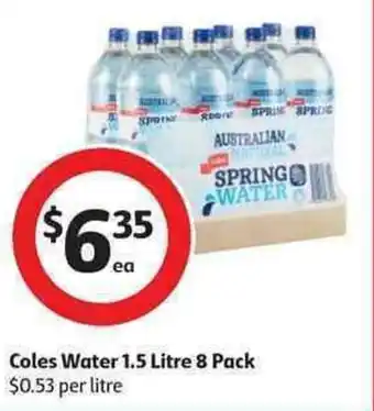 Coles Coles Water 1.5L 8 Pack offer