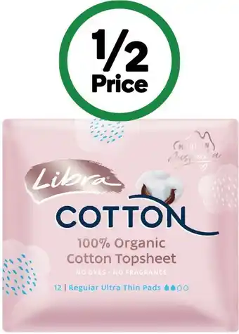 Libra cotton pads pk 8-12, liners pk 28 or tampons pk 16•
