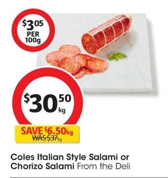 Coles Coles Italian Style Salami or Chorizo Salami offer