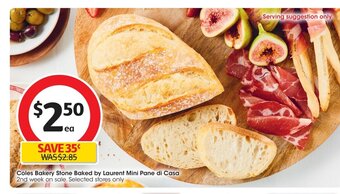 Coles Coles Bakery Stone Baked By Laurent Mini Pane di Casa offer