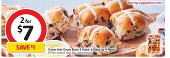 Coles Coles Hot Cross Buns 3 pack,6 pack or 9 pack offer