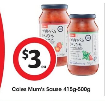Coles Coles Mum's Sause 415g-500g offer
