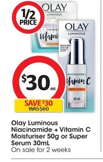 Coles Olay Luminous Niacinamide+Vitamin C Moisturiser 50g or Super Serum 30ml offer