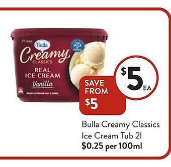 Foodworks Bulla creamy classics ice cream tub offer