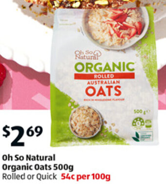 ALDI Oh So Natural Organic Oats 500g offer