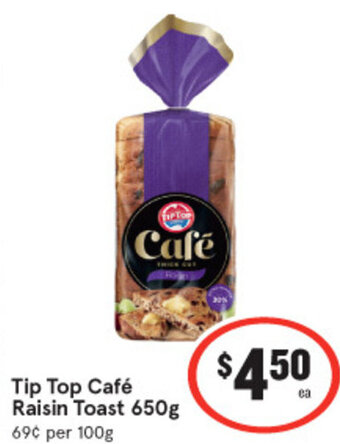 IGA Tip Top Café Raisin Toast 650g offer