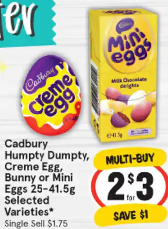 Cadbury Humpty Dumpty, Creme Egg, Bunny or Mini Eggs 25-41.5g
