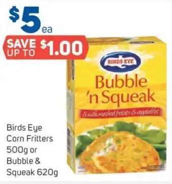 Foodland Birds Eye Corn Fritters 500g or Bubble & Squeak 620g offer