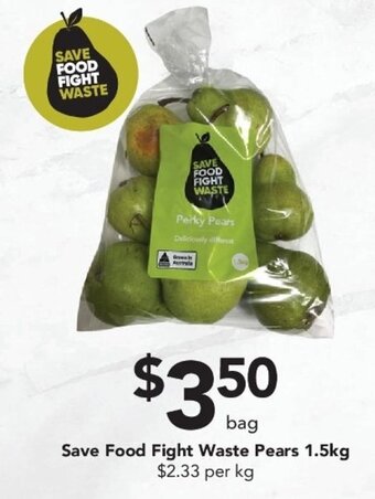 Drakes Save Food Fight Waste Pears 1.5kg offer