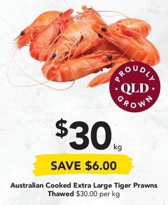 Drakes Australian Cooked Large Tiger Prawns Thawed offer