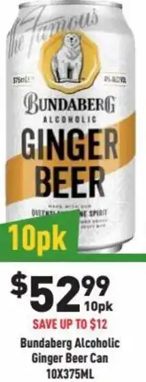 Liquor Legends Bundaberg Alcoholic Ginger Beer Can 10x375ml offer