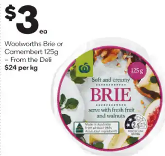 Woolworths Woolworths Brie or Camembert 125g offer