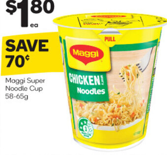 Woolworths Maggi Super Noodle Cup 58-65g offer
