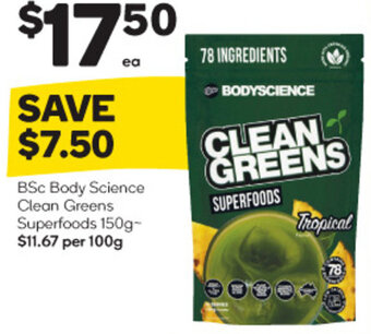 Woolworths BSc Body Science Clean Greens Superfoods 150g offer