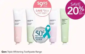 Gem Triple Whitening Toothpaste Range
