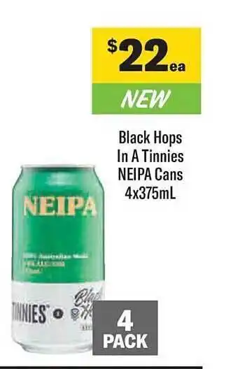 Liquorland Black hops in a tinnies neipa cans offer