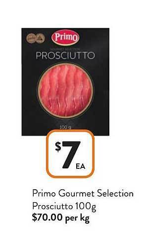 Foodworks Primo gourmet selection prosciutto offer