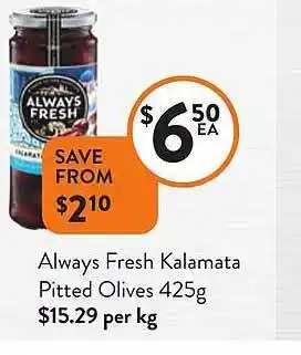 Foodworks Always fresh kalamata pitted olives offer