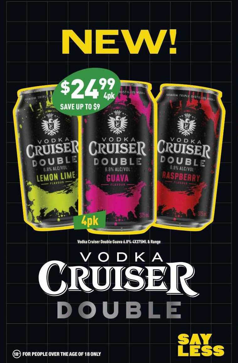 Vodka cruiser double offer at Liquor