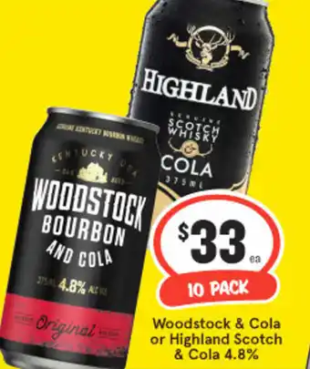 IGA Liquor Woodstock & Cola or Highland Scotch & Cola 4.8% offer