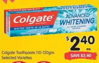 Colgate Toothpaste 110-120gm Selected Varieties