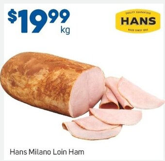 Foodland Hans Milano Loin Ham offer