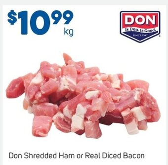 Foodland Don Shredded Ham or Real Diced Bacon offer