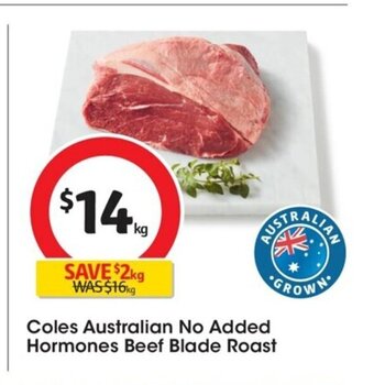 Coles Coles Australian No Added Hormones Beef Blade Roast offer